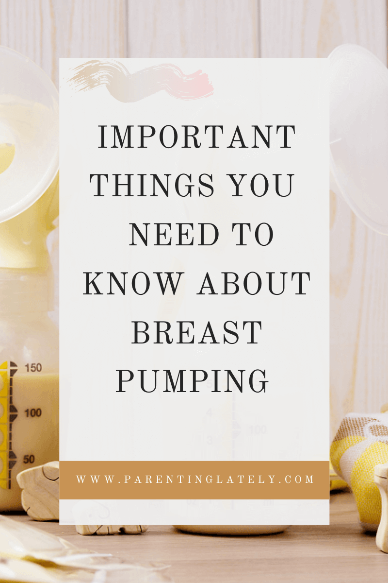 www.parentinglately.com/ important things you need to know about breast pumping