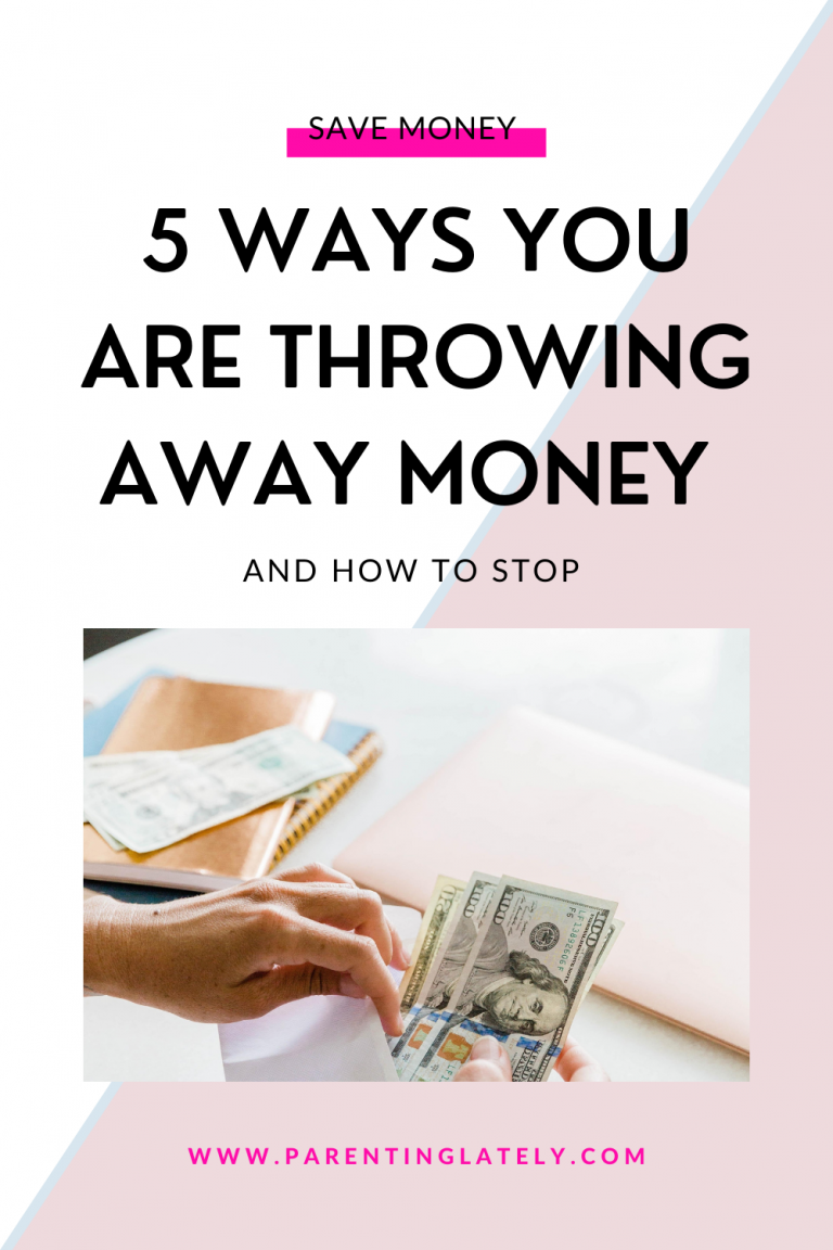 9 Ways You Are Throwing Away Money Everyday (And What To Do About It